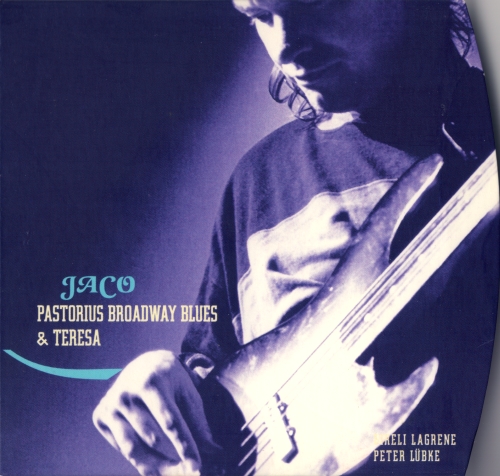 JACO PASTORIUS - Broadway Blues & Teresa cover 