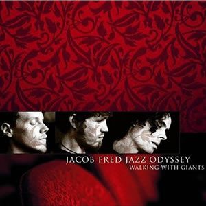 JACOB FRED JAZZ ODYSSEY - Walking With Giants cover 