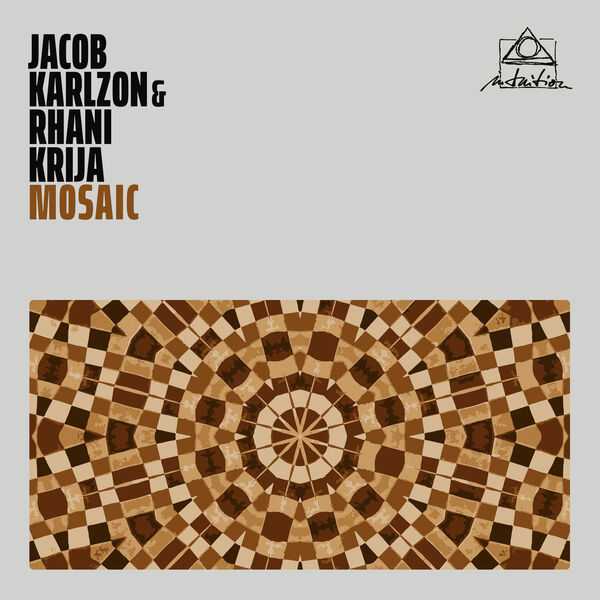 JACOB KARLZON - Jacob Karlzon / Rhani Krija : Mosaic cover 