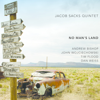 JACOB SACKS - Jacob Sacks Quintet : No Man’s Land cover 