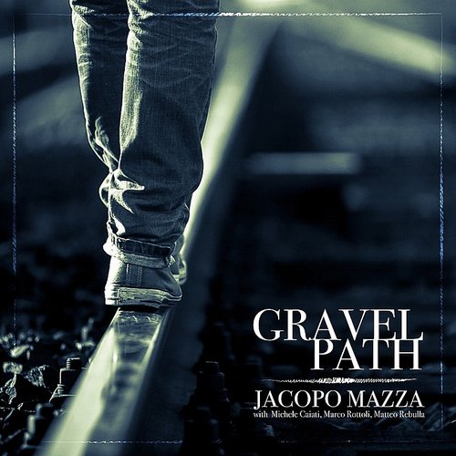 JACOPO MAZZA - Gravel Path cover 