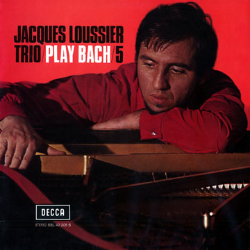 JACQUES LOUSSIER - Play Bach No. 5 cover 