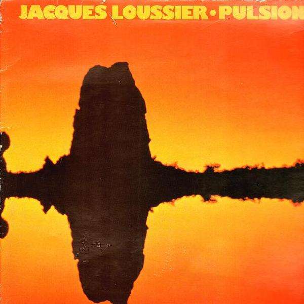 JACQUES LOUSSIER - Pulsion cover 