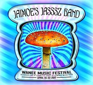 JAIMOE'S JASSSZ BAND - Wanee Music Festival: Recorded Live At Cornett's Spirit Of Suwanee Music Park, April 19-22 2017 cover 