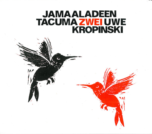 JAMAALADEEN TACUMA - Jamaaladeen Tacuma & Uwe Kropinski : Zwei cover 