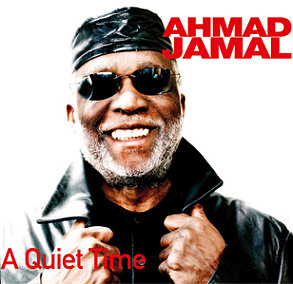 AHMAD JAMAL - A Quiet Time cover 