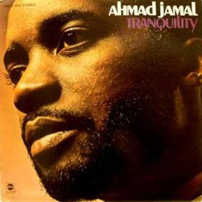 AHMAD JAMAL - Tranquility cover 