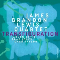 JAMES BRANDON LEWIS - James Brandon Lewis Quartet : Transfiguration cover 