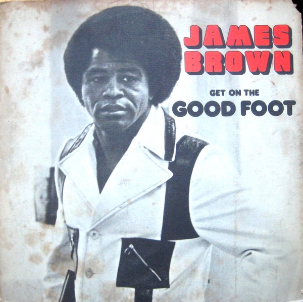 JAMES BROWN - Get on the Good Foot cover 