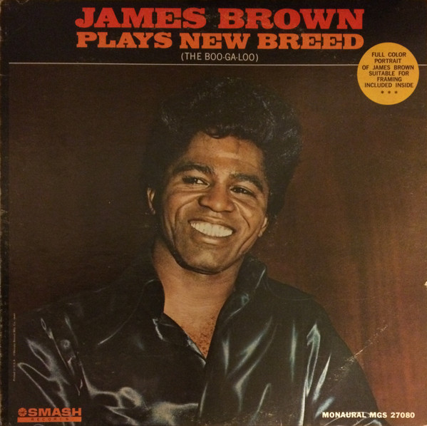 JAMES BROWN - Plays New Breed (The Boo-Ga-Loo) cover 