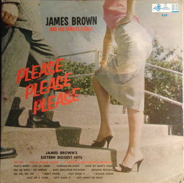JAMES BROWN - James Brown & The Famous Flames : Please Please Please cover 