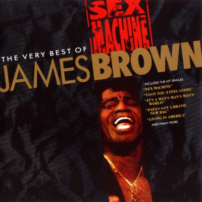 JAMES BROWN - Sex Machine: The Very Best of James Brown cover 