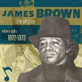 JAMES BROWN - The Singles, Volume 8: 1972-1973 cover 