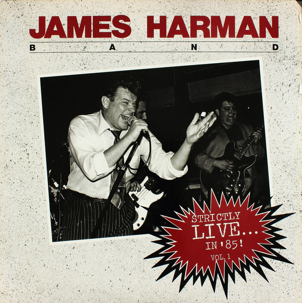 JAMES HARMAN - James Harman Band : Strictly Live In '85! Vol. 1 cover 
