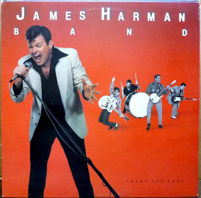 JAMES HARMAN - The James Harman Band ‎: Thank You Baby cover 
