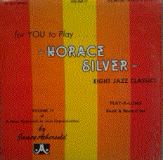 JAMEY AEBERSOLD - Horace Silver - Eight Jazz Classics: Volume 17 cover 