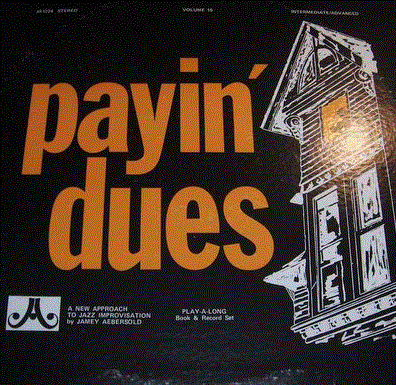 JAMEY AEBERSOLD - Payin' Dues cover 