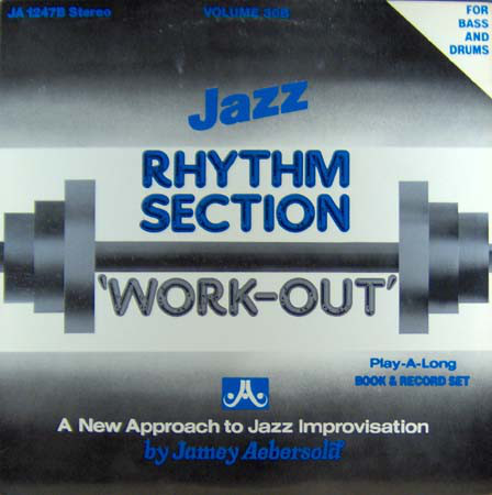 JAMEY AEBERSOLD - Rhythm Section 'Work-Out' (For Bass And Drums) cover 