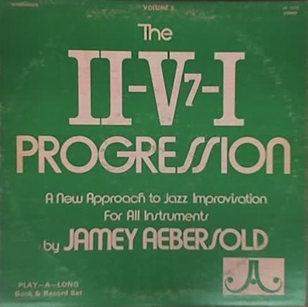JAMEY AEBERSOLD - The II-V7-I Progression cover 