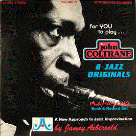 JAMEY AEBERSOLD - Volume 27 : Eight Jazz Originals By John Coltrane cover 