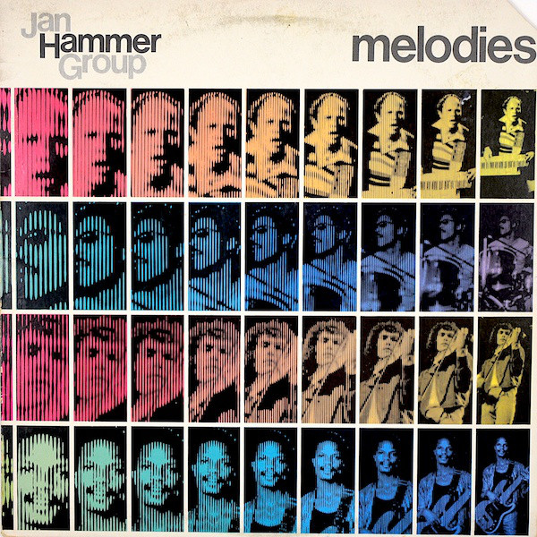 JAN HAMMER - Jan Hammer Group : Melodies cover 