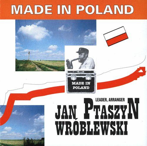 JAN PTASZYN WRÓBLEWSKI - Made In Poland cover 