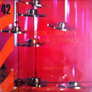 JANKO NILOVIĆ - Percussions dans l'espace cover 