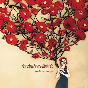 JASMINE LOVELL-SMITH - Jasmine Lovell-Smith's Towering Poppies ‎: Fortune Songs cover 