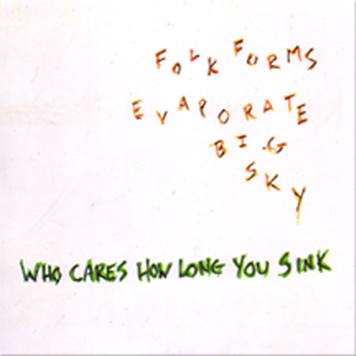 JASON AJEMIAN - Who Cares How Long You Sink : Folk Forms Evaporate Big Sky cover 