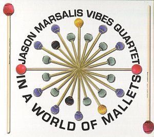 JASON MARSALIS - In A World Of Mallets cover 