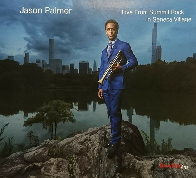JASON PALMER - Live From Summit Rock in Seneca Village cover 