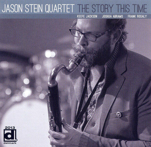 JASON STEIN - The Story This Time cover 