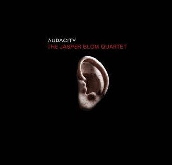 JASPER BLOM - The Jasper Blom Quartet ‎: Audacity cover 