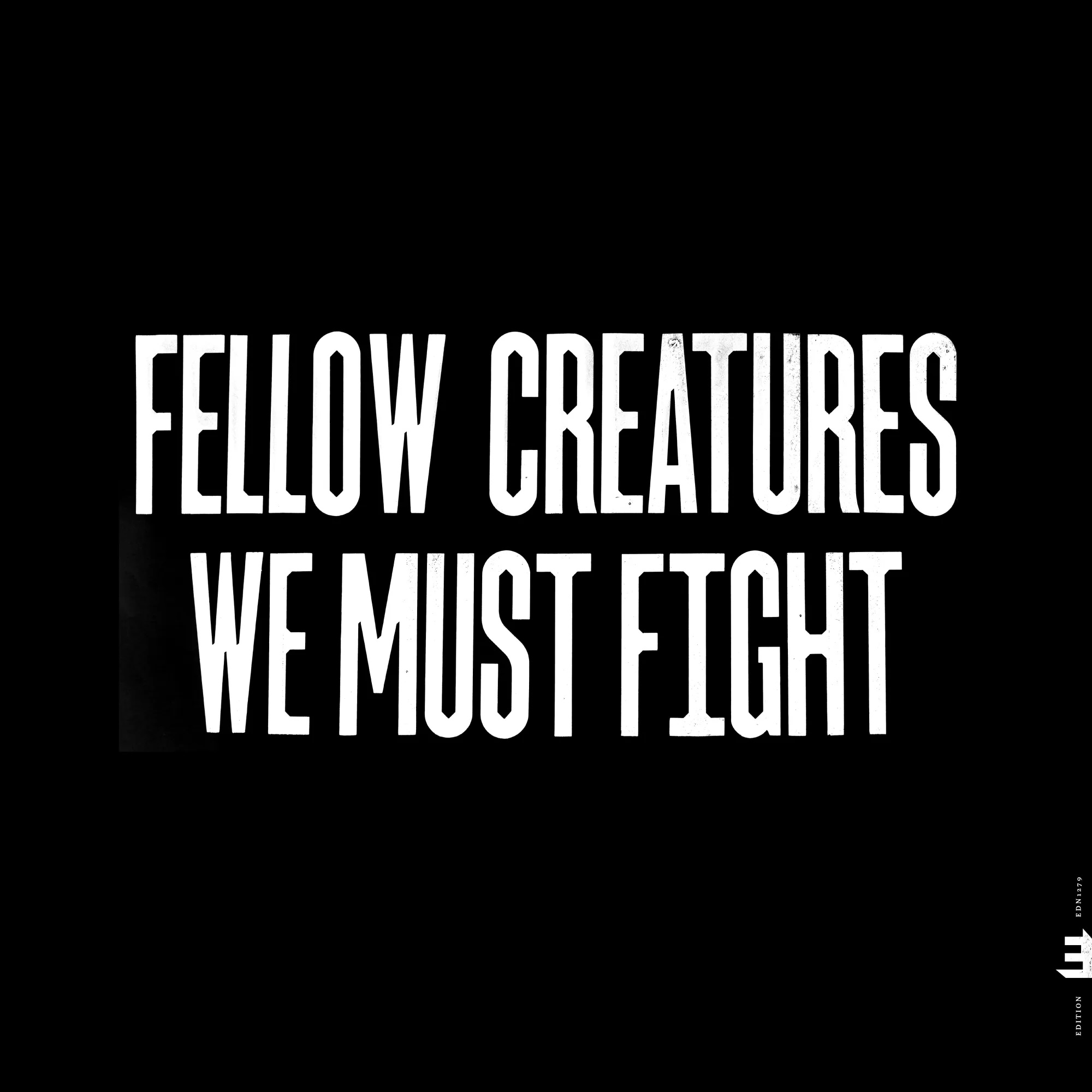 JASPER HØIBY - Fellow Creatures : We Must Fight cover 