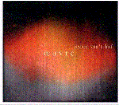JASPER VAN 'T HOF - Oeuvre cover 