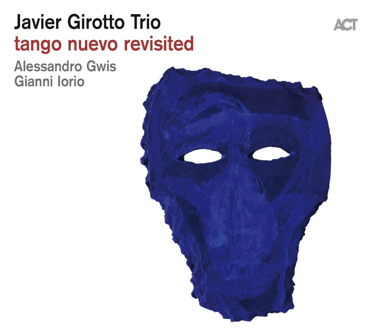 JAVIER GIROTTO - Tango Nuevo Revisited cover 