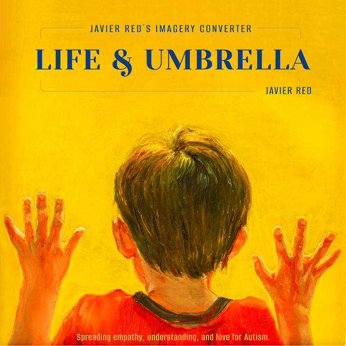 JAVIER RED - Javier Red's Imagery Converter : Life & Umbrella cover 