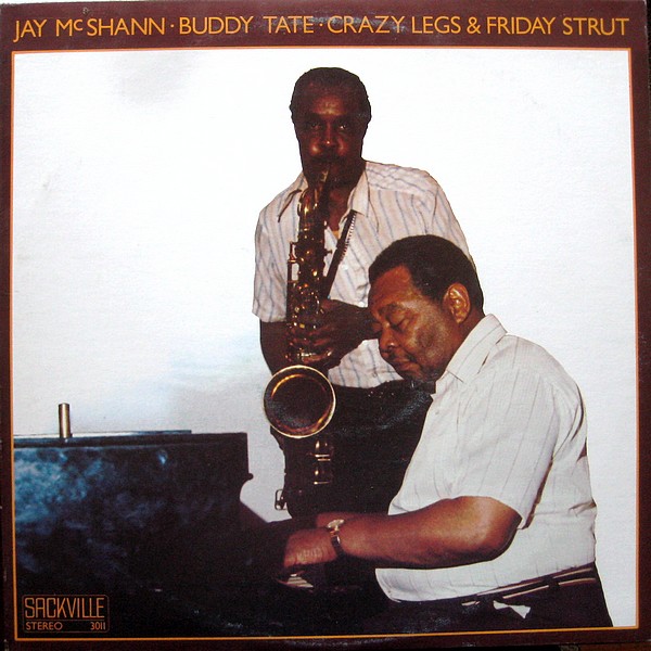 JAY MCSHANN - Jay McShann / Buddy Tate ‎: Crazy Legs & Friday Strut cover 
