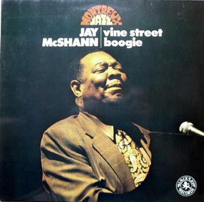 JAY MCSHANN - Vine Street Boogie (aka Jay McShann) cover 