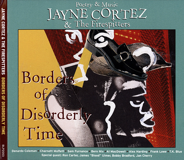 JAYNE CORTEZ - Borders Of Disorderly Time cover 