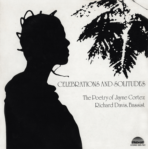 JAYNE CORTEZ - Celebrations And Solitudes cover 