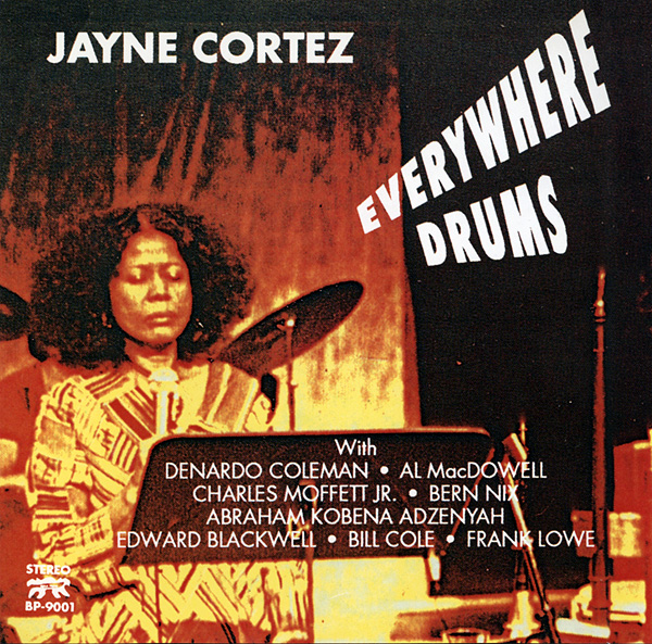 JAYNE CORTEZ - Everywhere Drums cover 