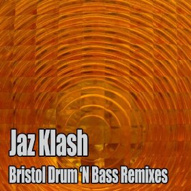 JAZ KLASH - Bristol Drum 'N Bass Remixes cover 