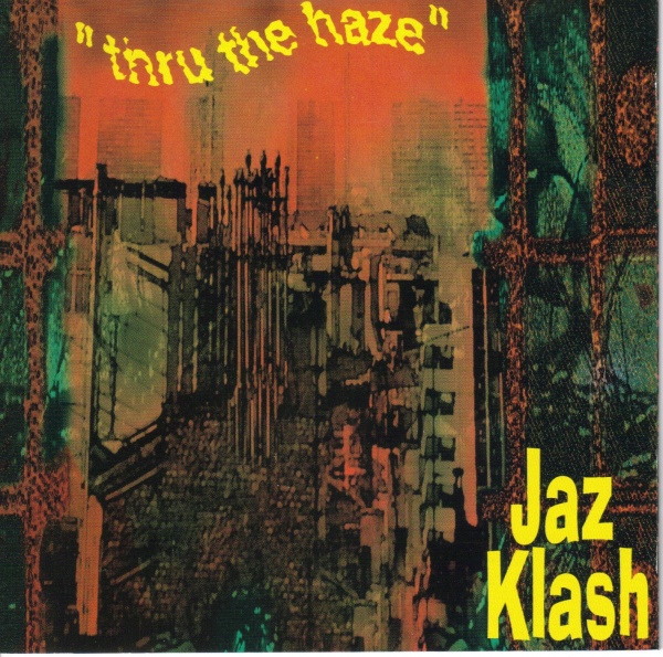 JAZ KLASH - Thru The Haze cover 
