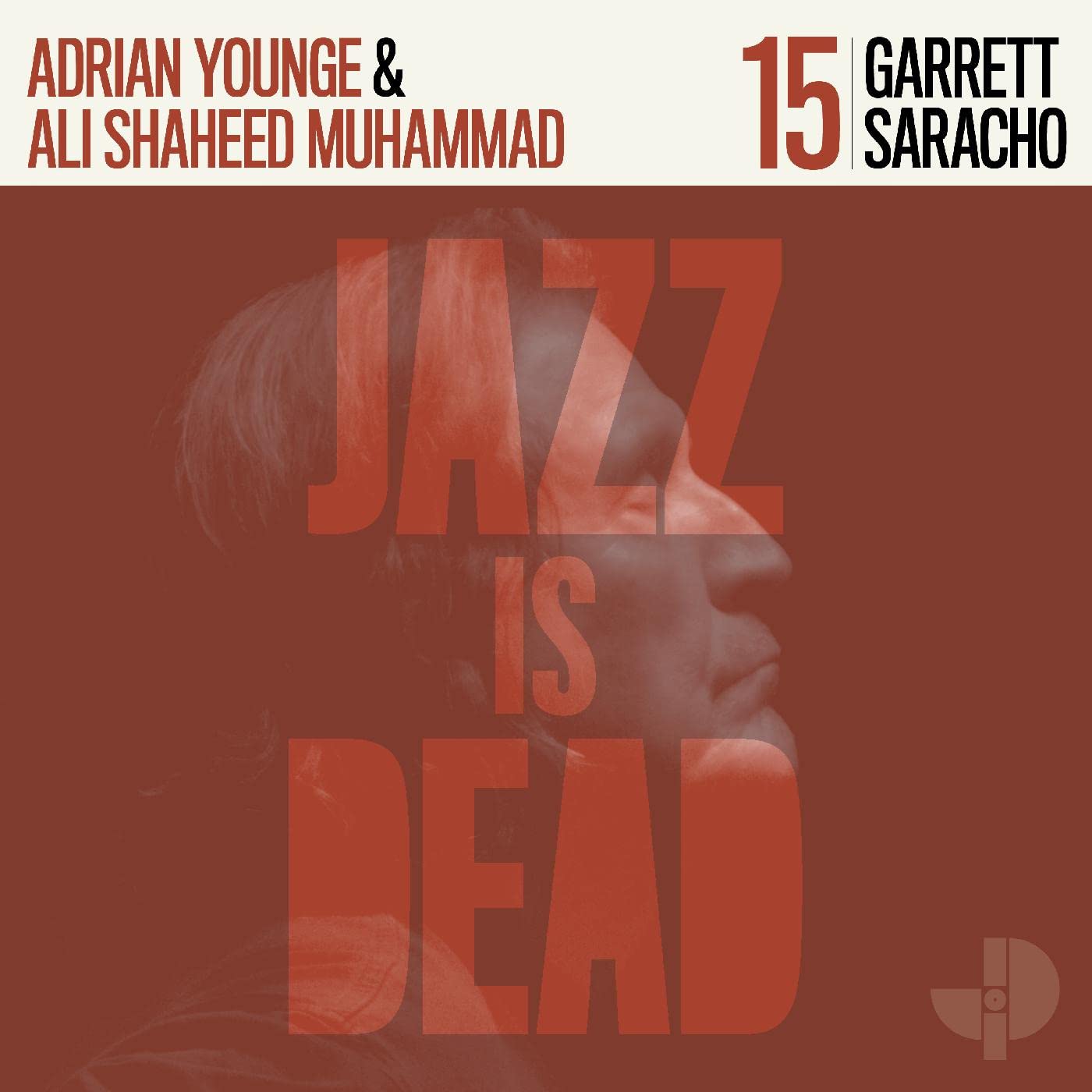 JAZZ IS DEAD (YOUNGE &amp; MUHAMMAD) - Garrett Saracho JID015 cover 