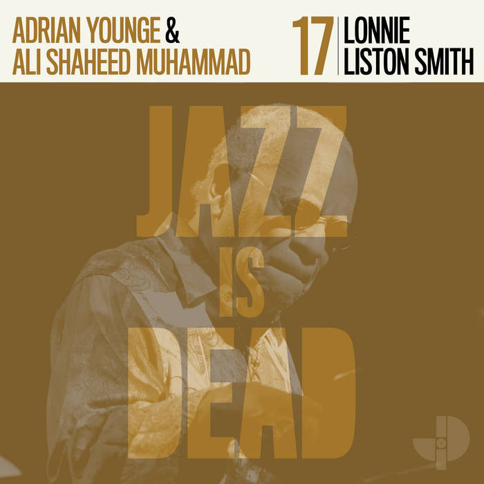 JAZZ IS DEAD (YOUNGE &amp; MUHAMMAD) - Lonnie Liston Smith JID017 cover 