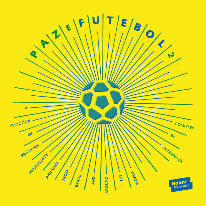 JAZZANOVA - Paz E Futebol 2 – Compiled by Jazzanova cover 