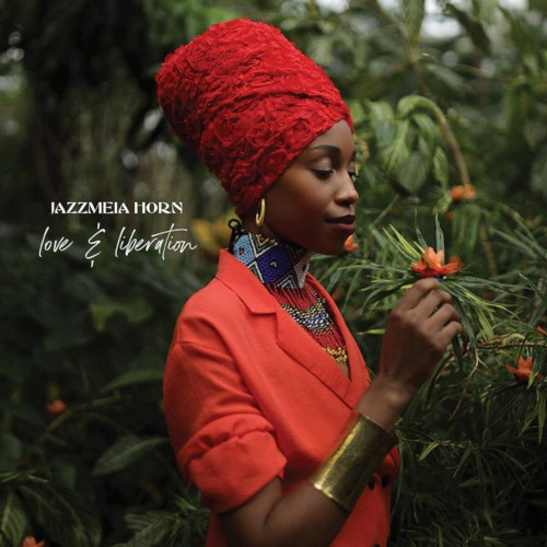JAZZMEIA HORN - Love and Liberation cover 