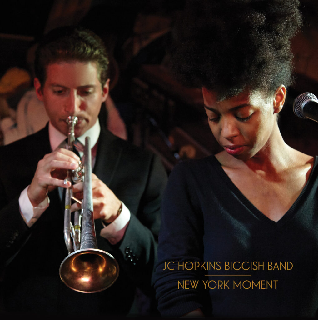 JC HOPKINS - JC Hopkins Biggish Band : New York Moment cover 