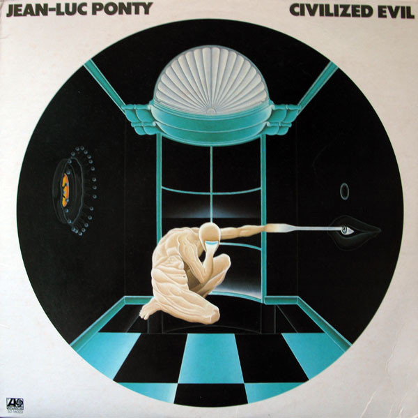 JEAN-LUC PONTY - Civilized Evil cover 